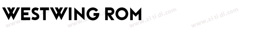 Westwing ROM字体转换